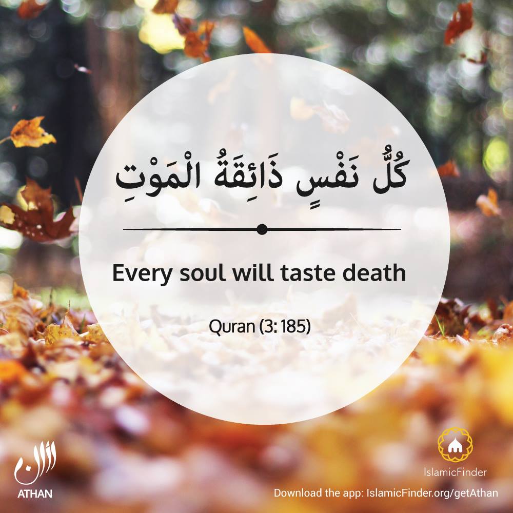 Every soul shall taste death