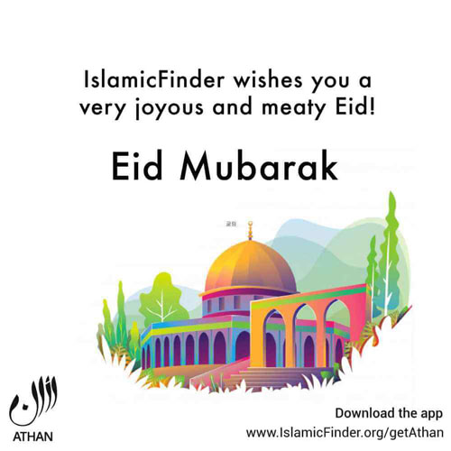 Eid Ul Adha Mubarak from IslamicFinder Team
