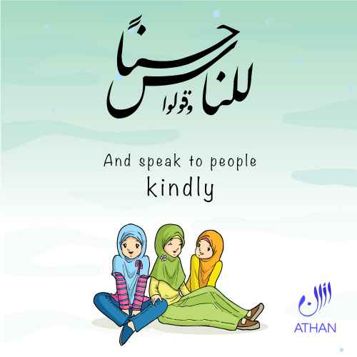 And speak to people kindly