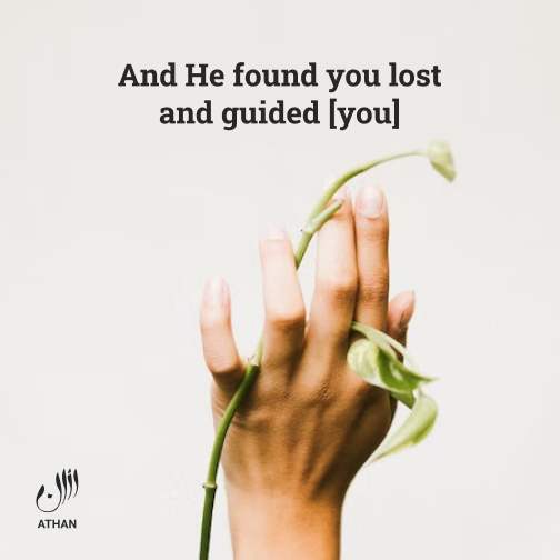 And He found you lost and guided [you]