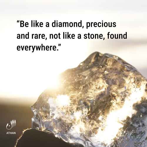 Be like a diamond
